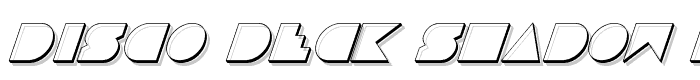 Disco Deck Shadow Italic font